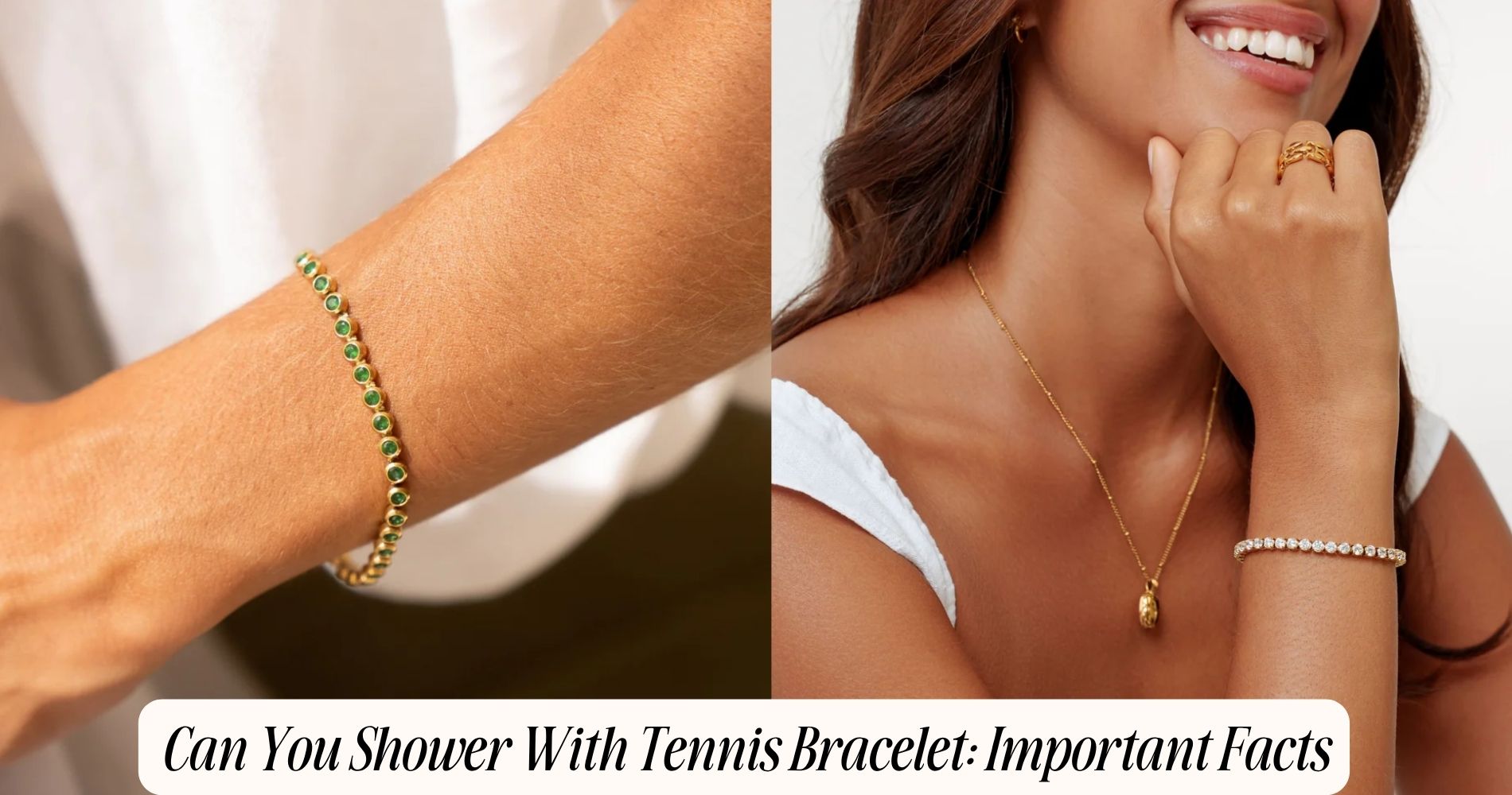 can you shower with tennis bracelet