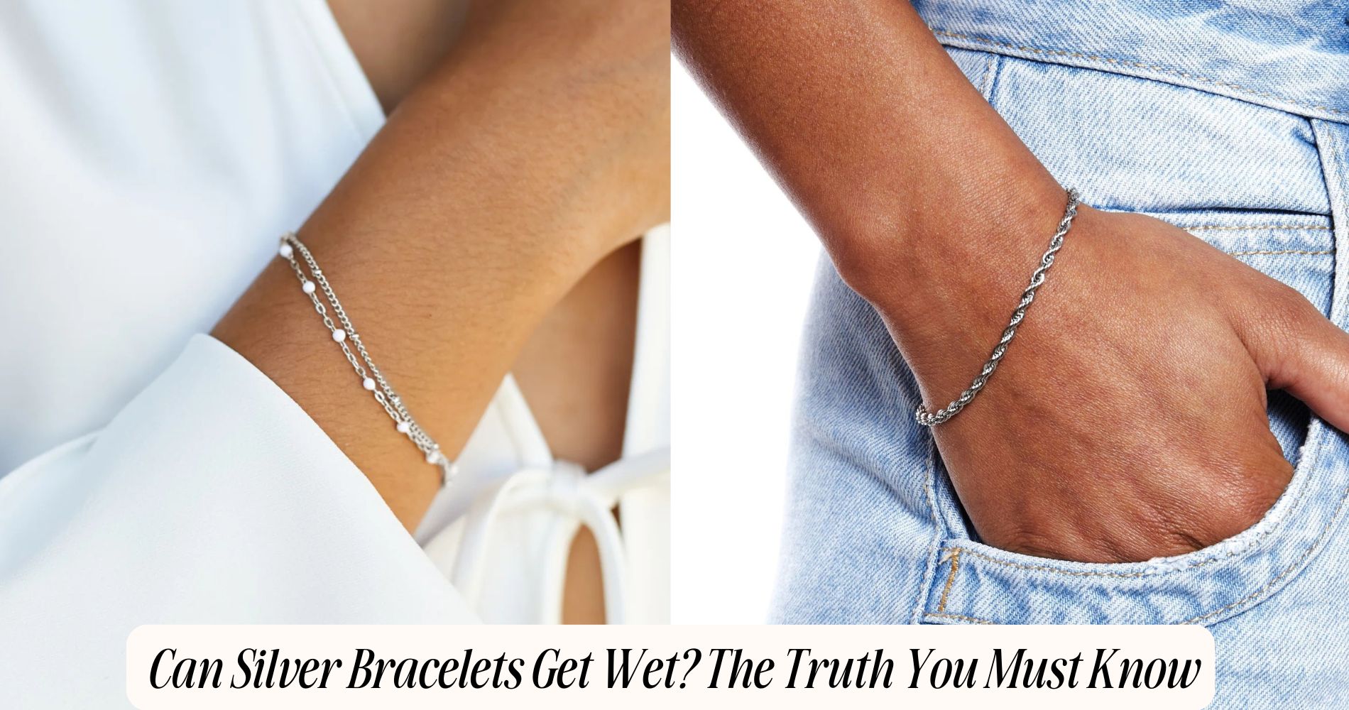 can silver bracelets get wet