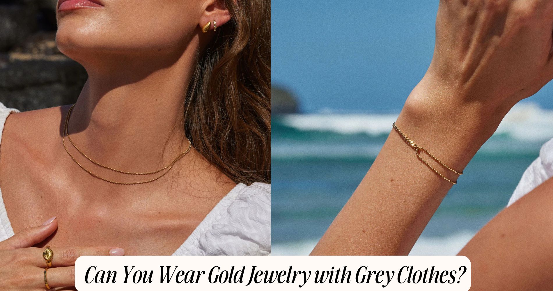 can you wear gold jewelry with grey clothes