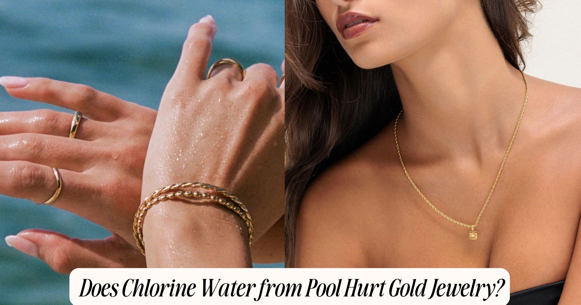 does chlorine water from pool hurt gold jewelry