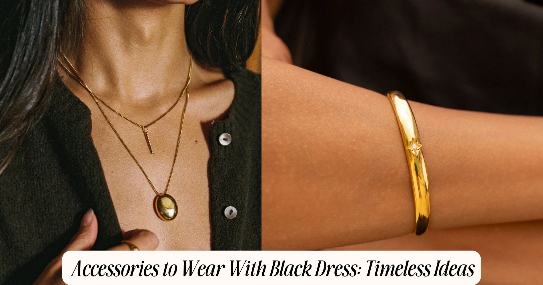 accessories to wear with black dress