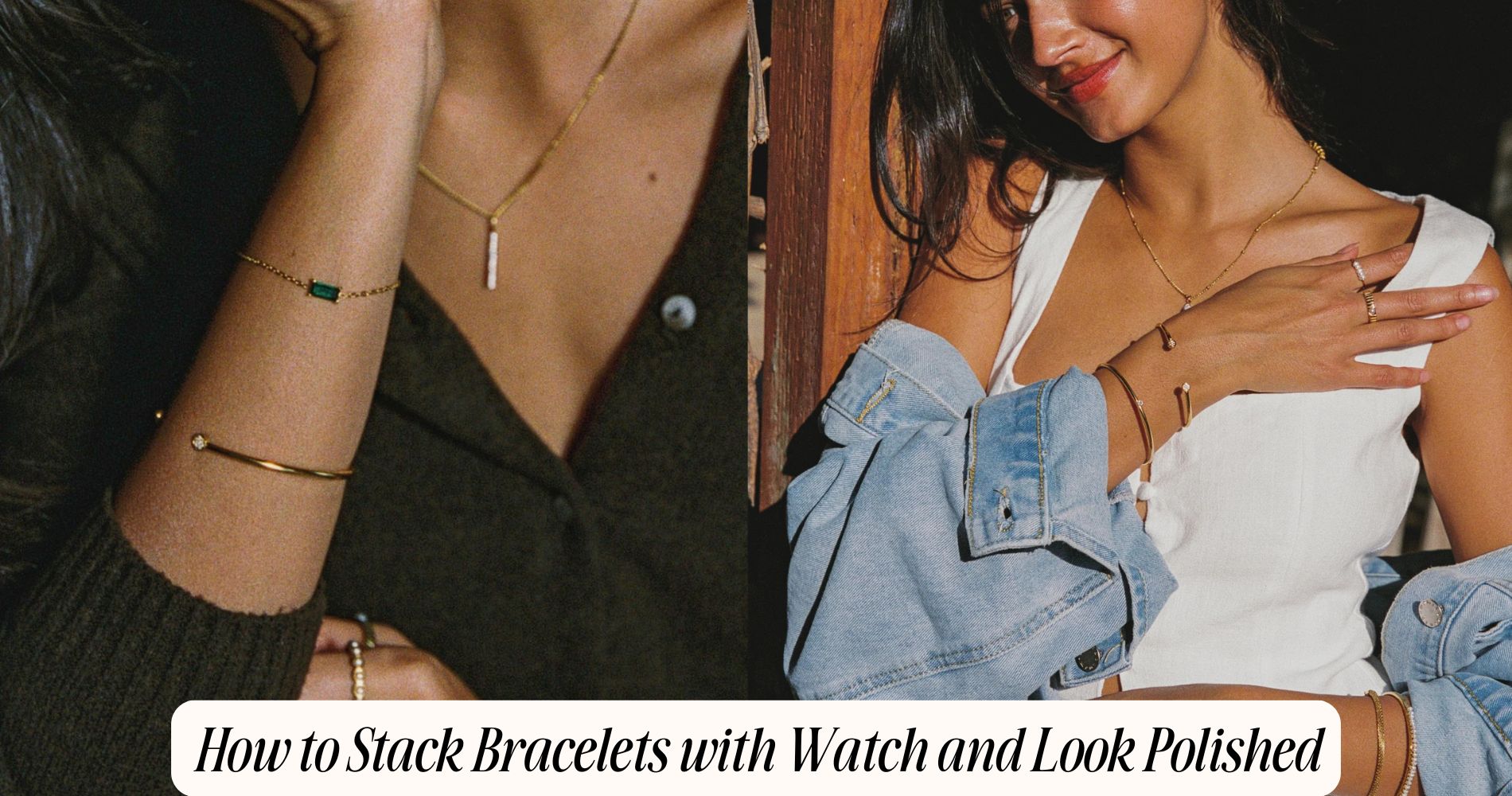 how to stack bracelets with watch
