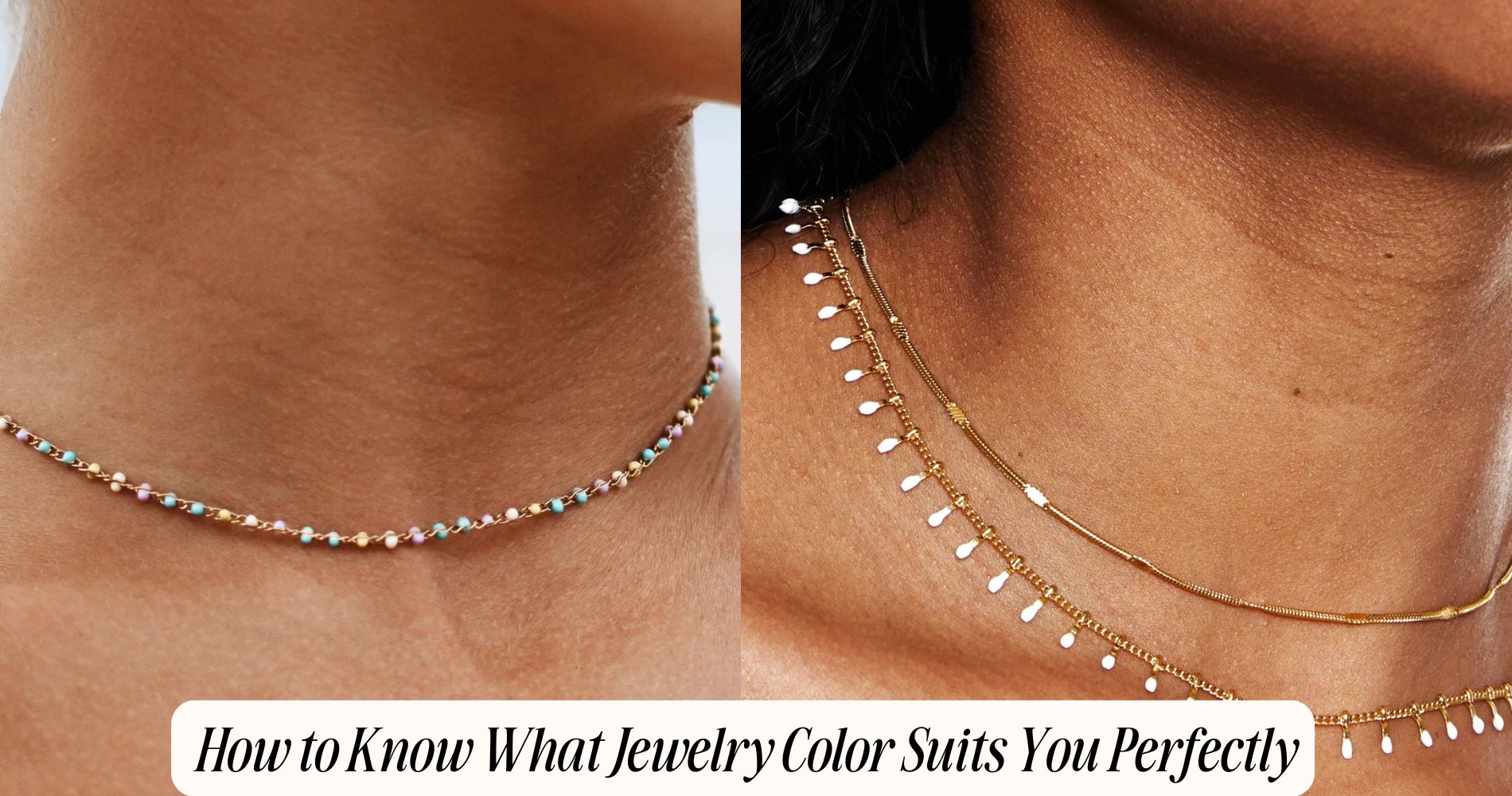 how to know what jewelry color suits you