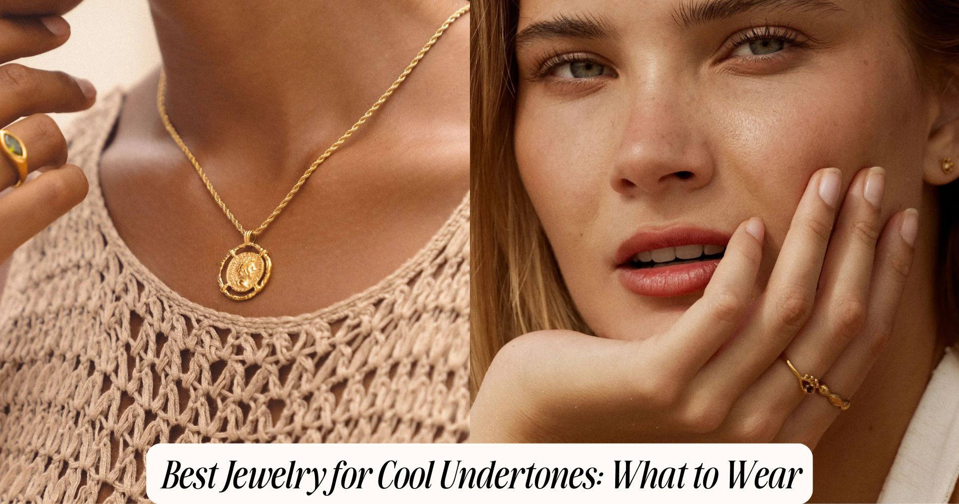 what jewelry for cool undertones