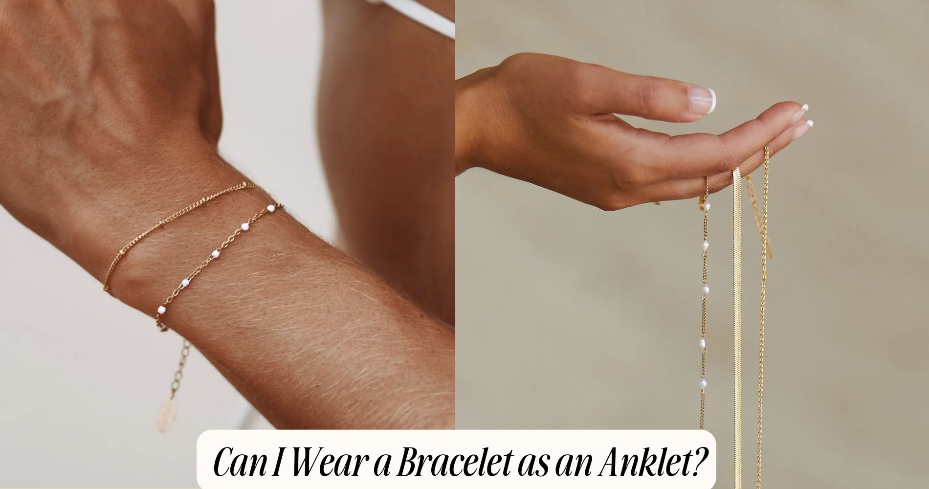 can i wear a bracelet as an anklet