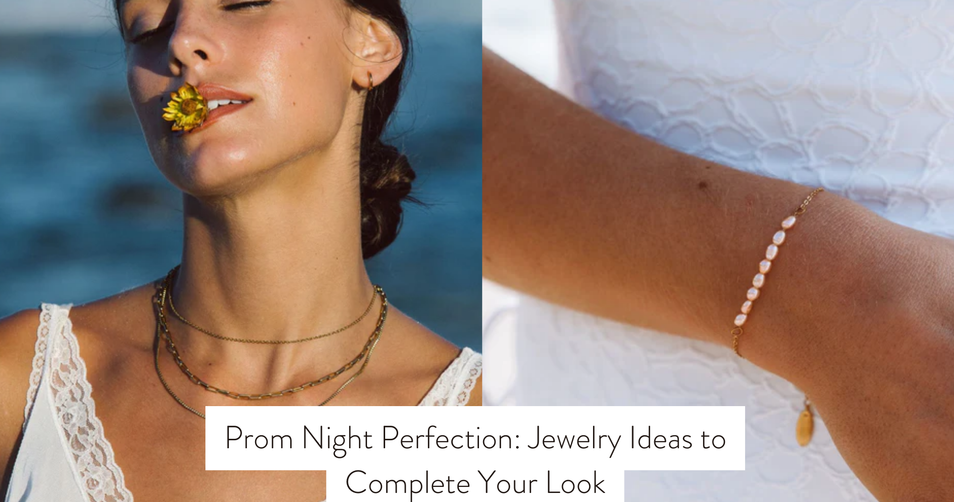 Prom Night Perfection: Jewelry Ideas to Complete Your Look