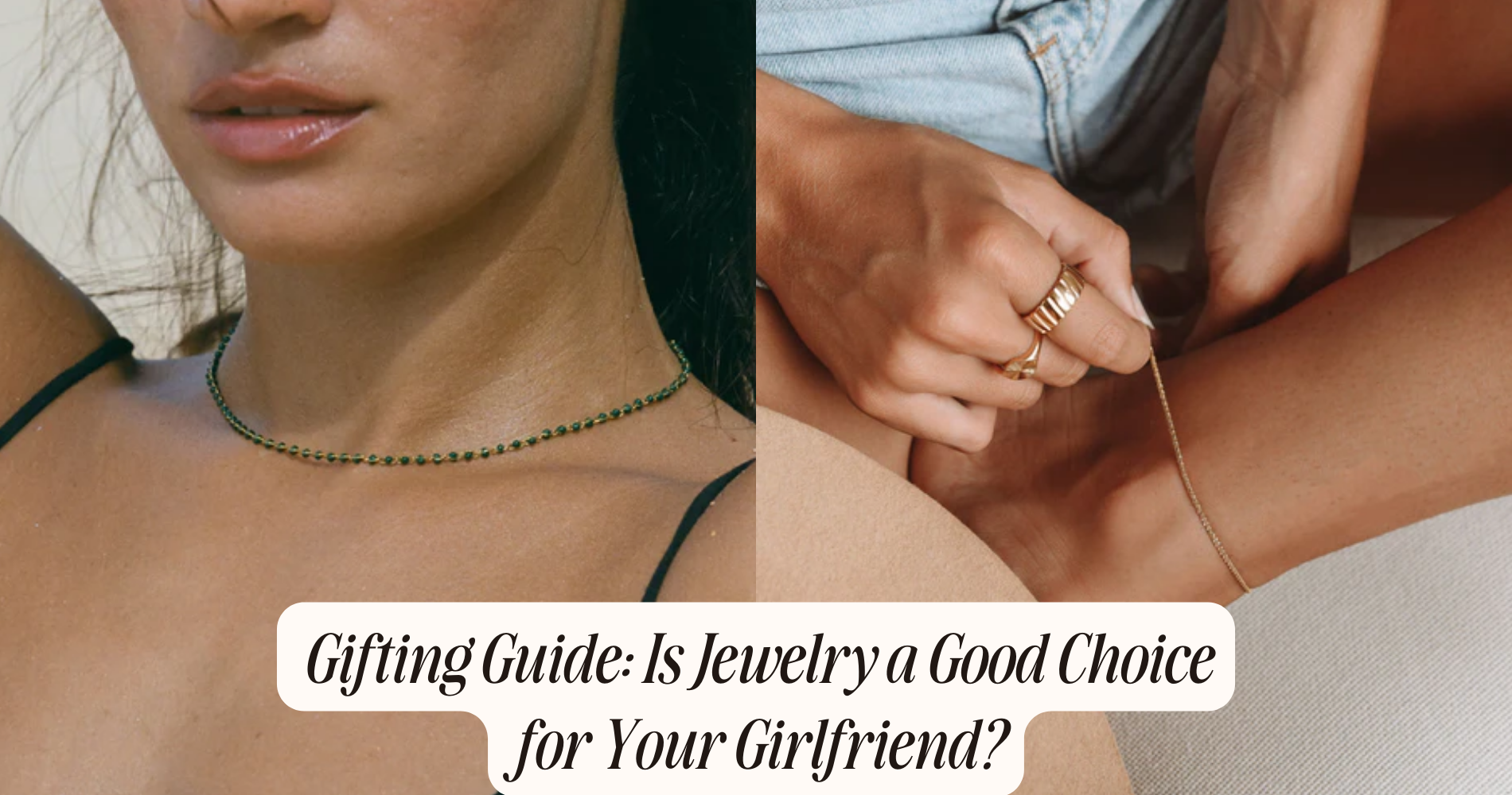 is jewelry a good gift for girlfriend