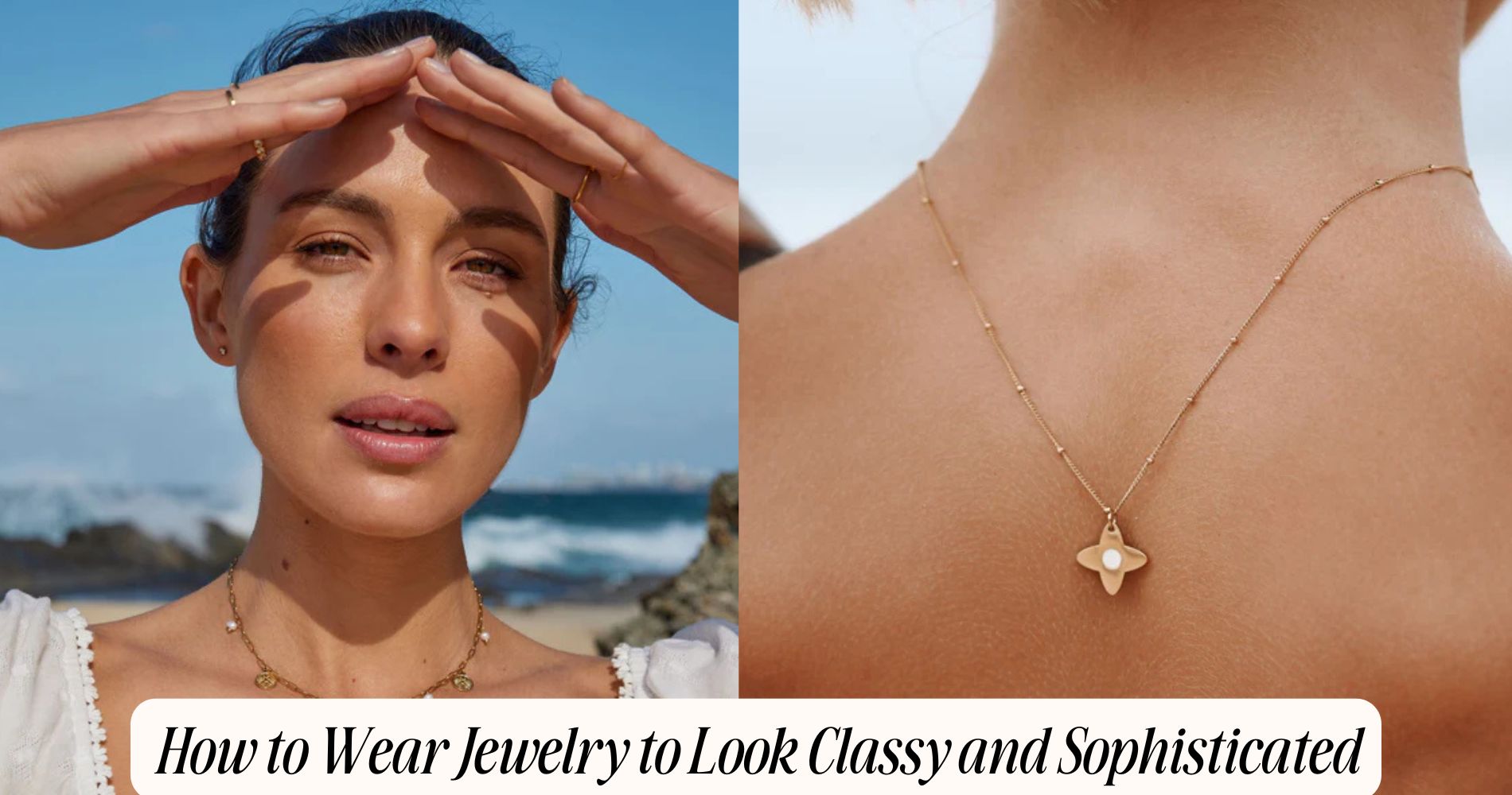 how to wear jewelry to look classy