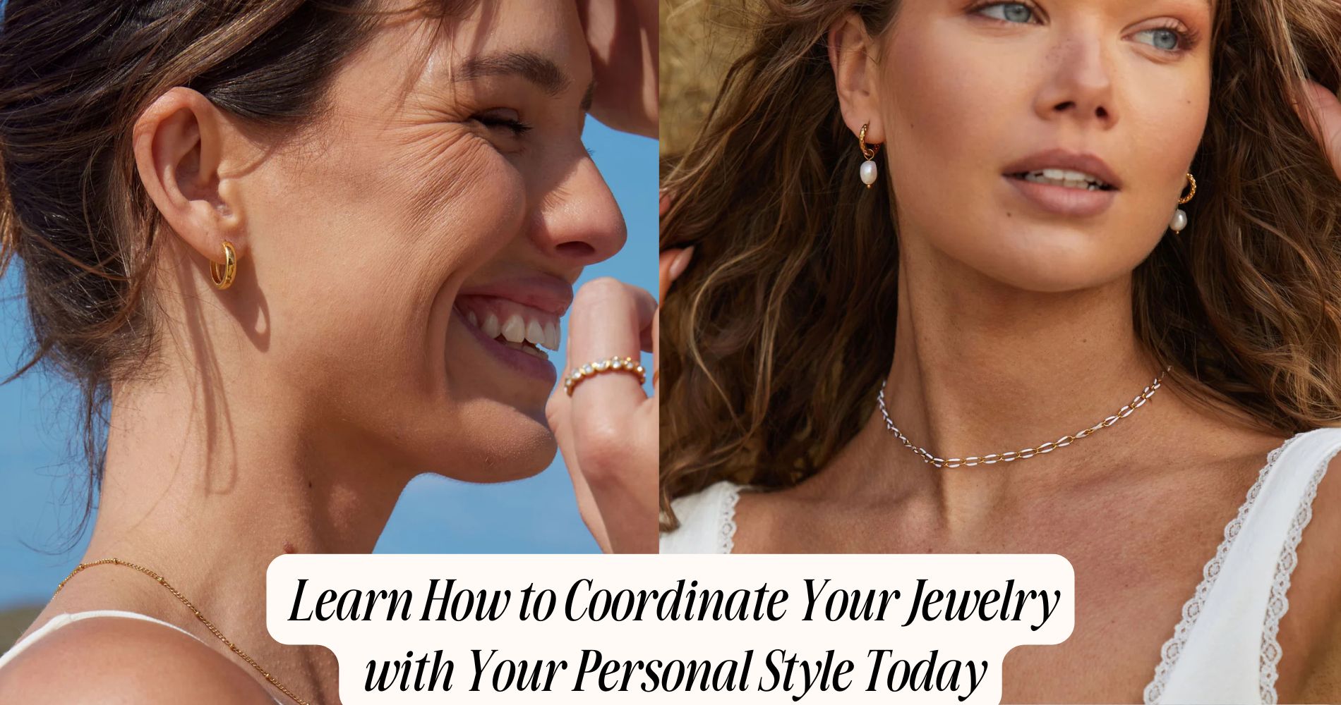 how to coordinate your jewelry with your personal style