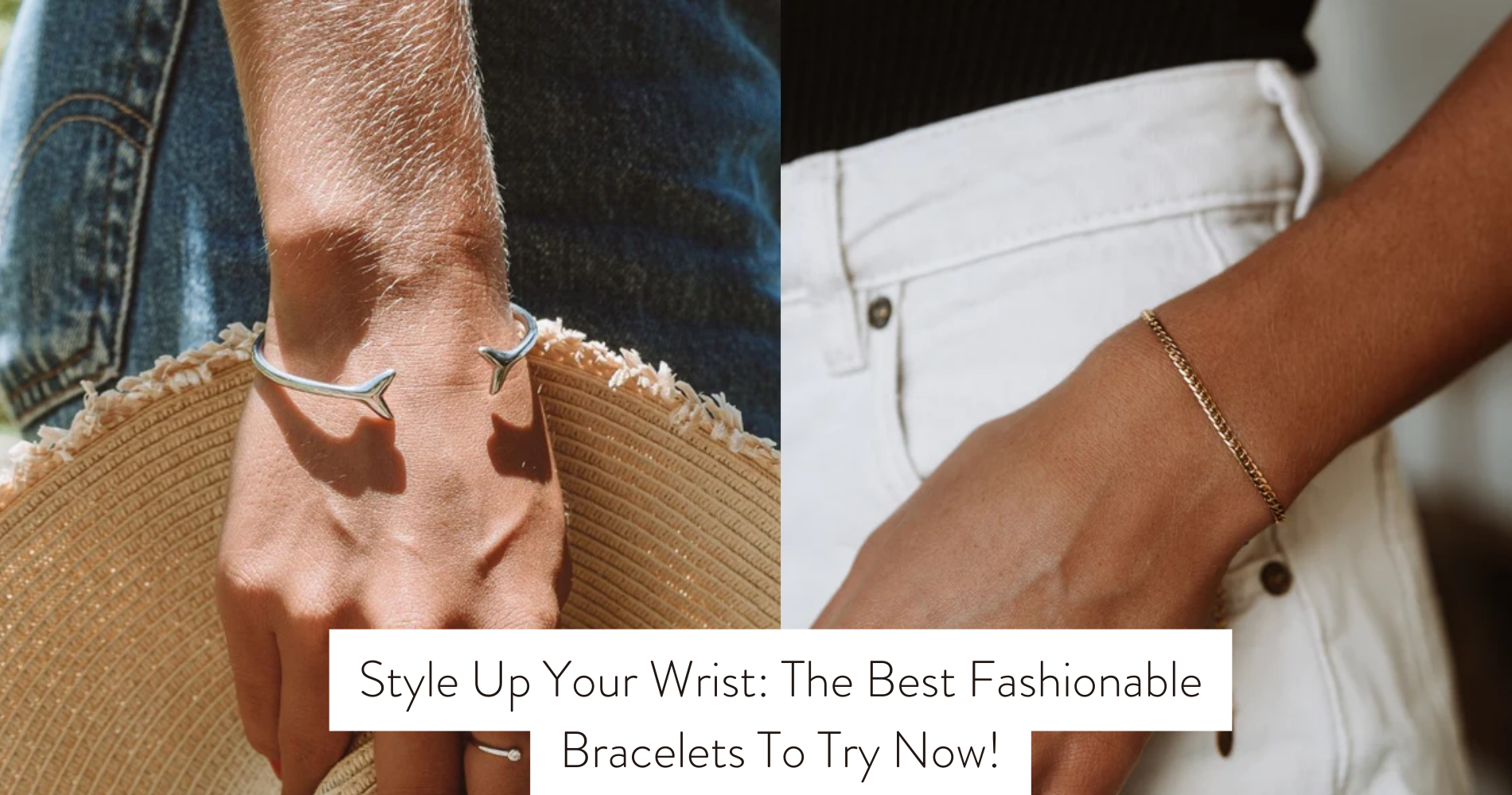 fashionable bracelets