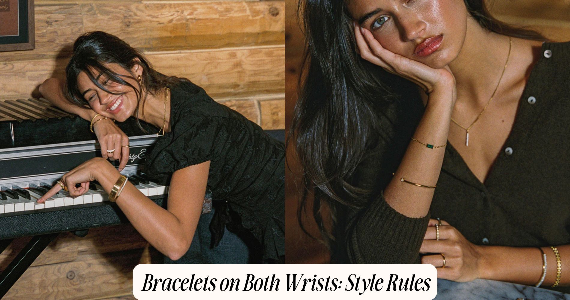 bracelets on both wrists