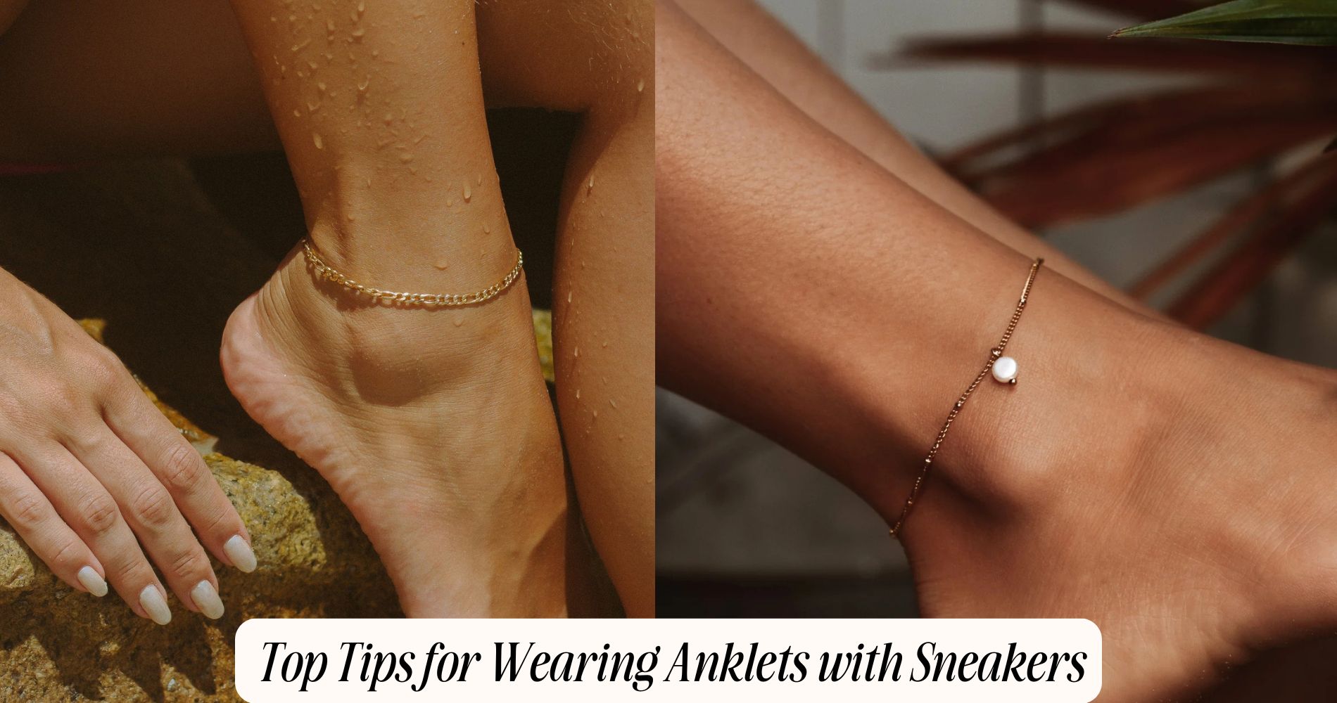 tips for wearing anklets with sneakers