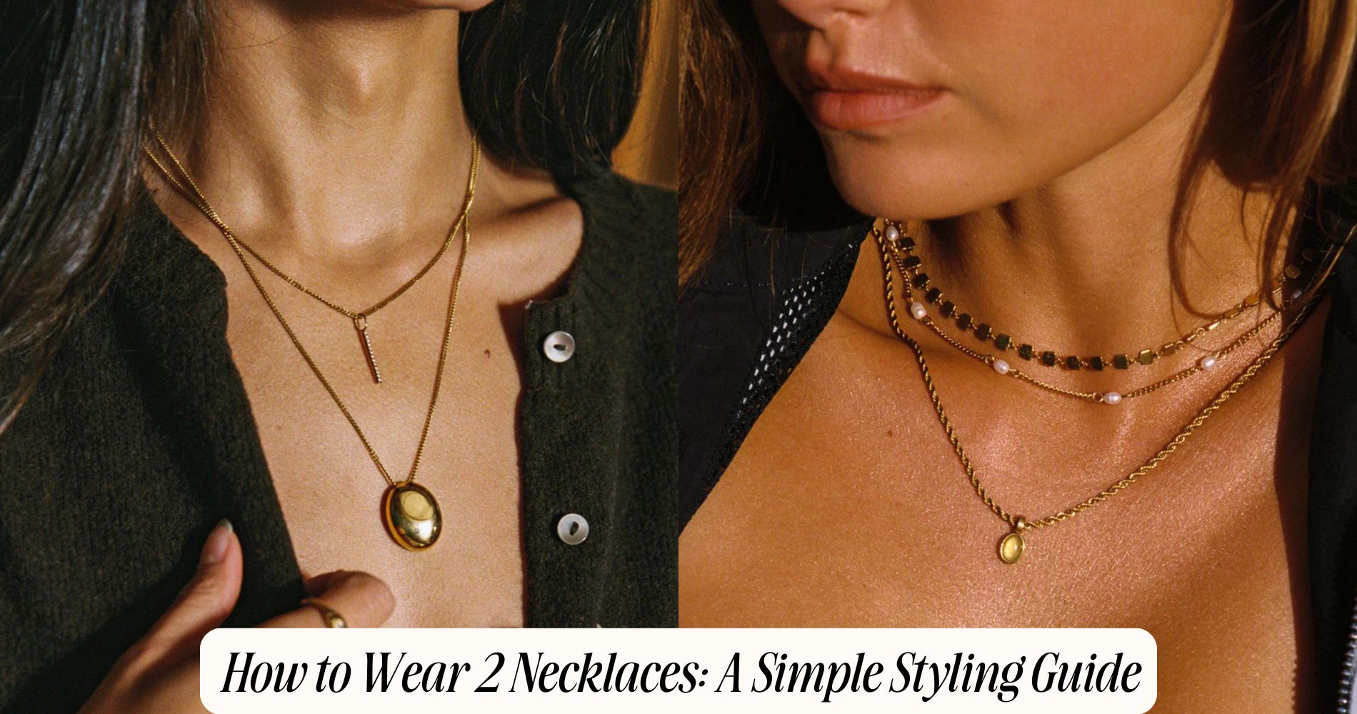 how to wear 2 necklaces