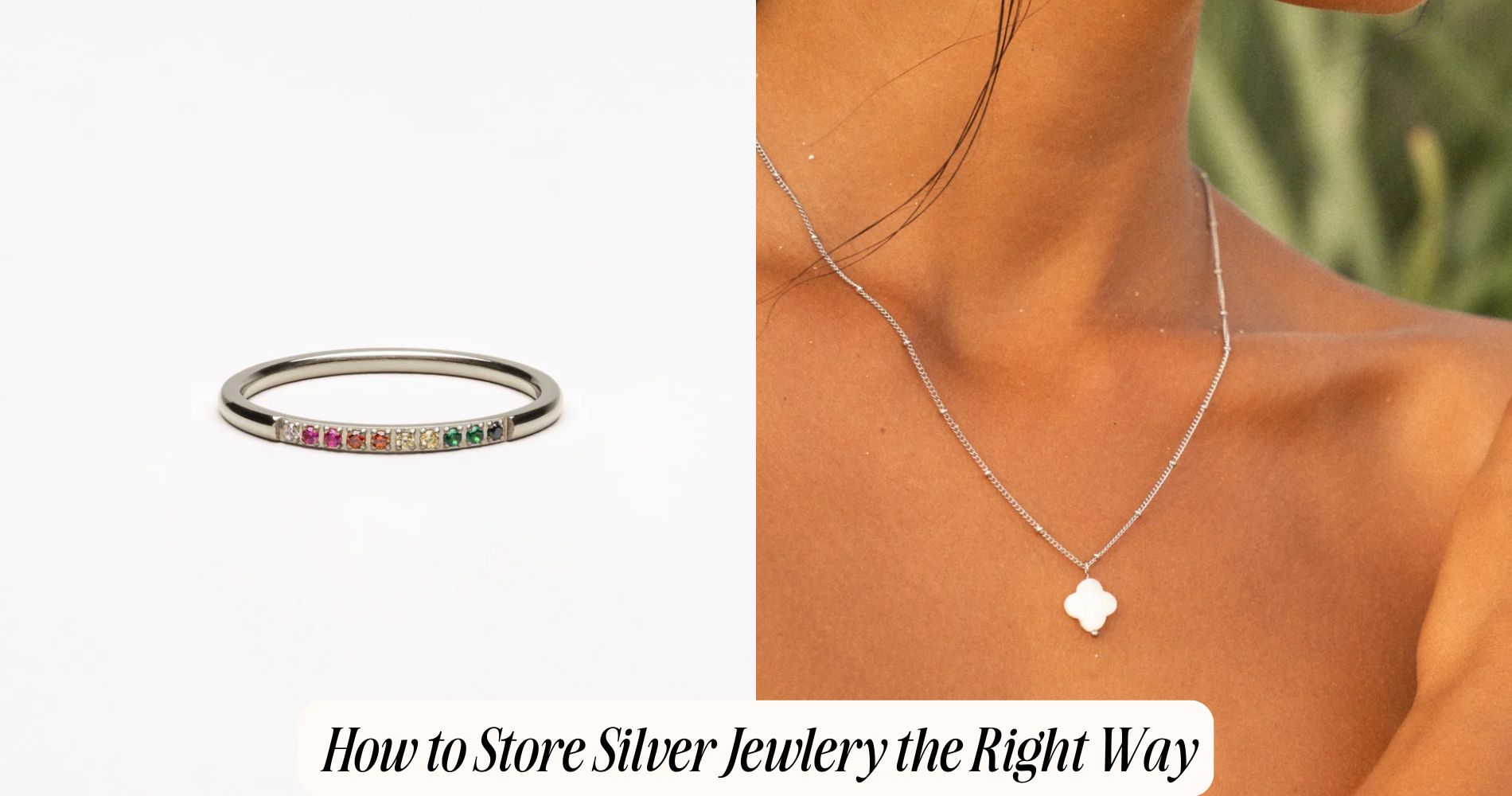 how to store silver jewelry