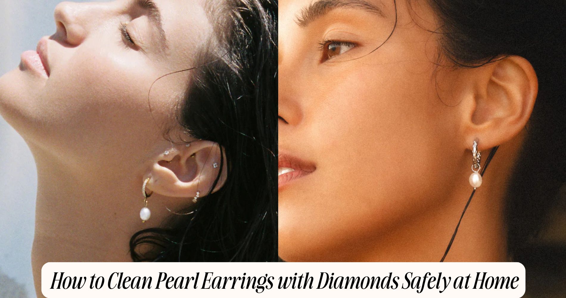 how to clean pearl earrings with diamonds​