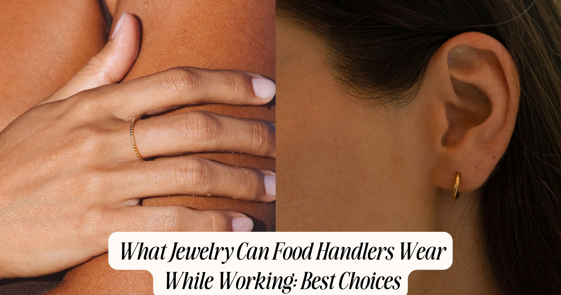 what jewelry can food handlers wear while working​