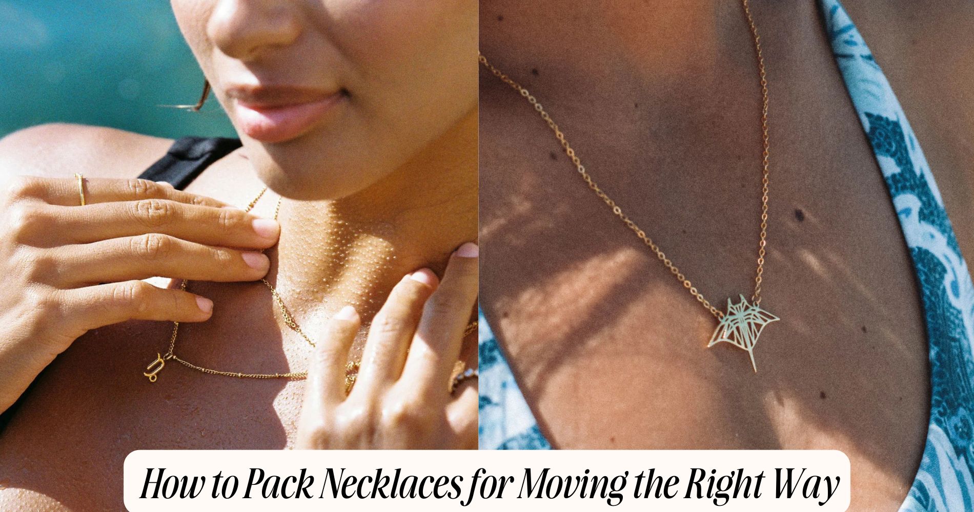 how to pack necklaces for moving