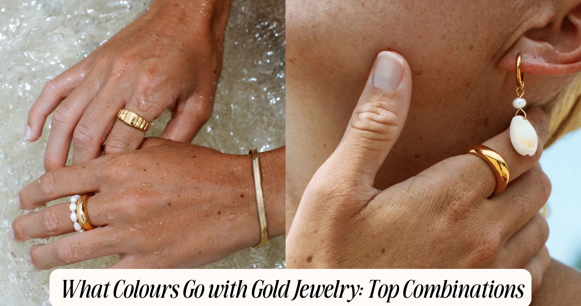 what colours go with gold jewelry​