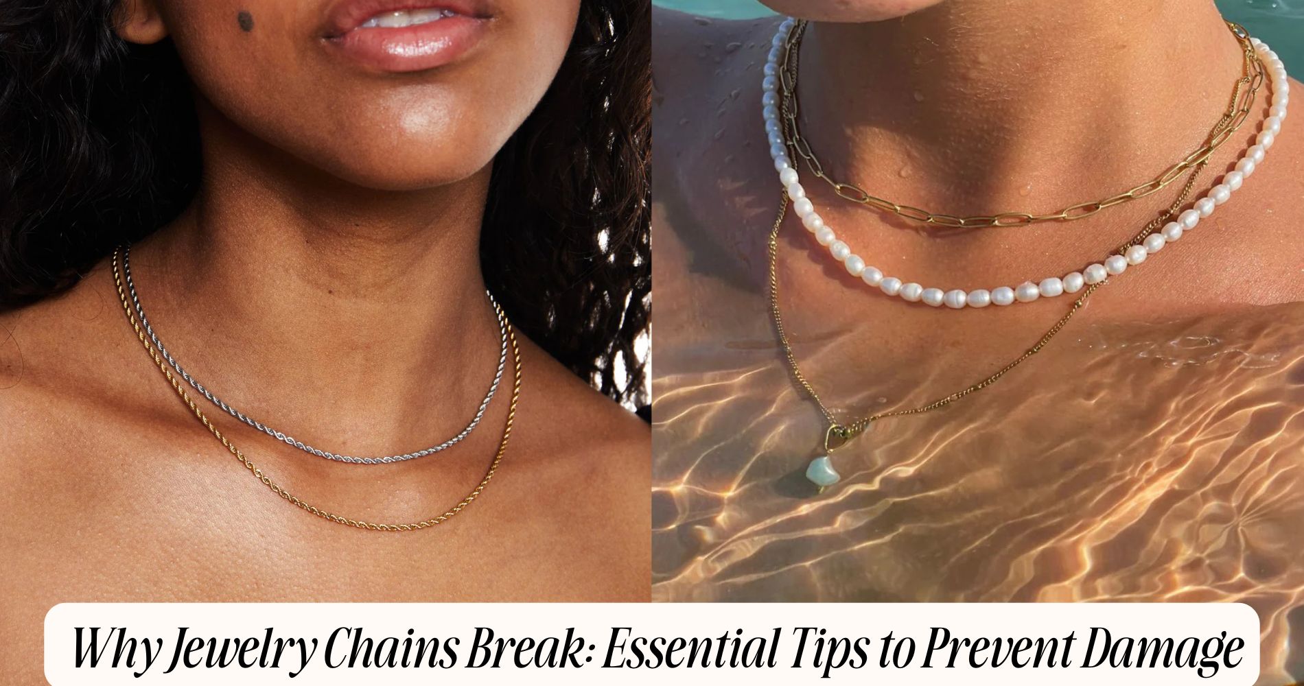 why jewelry chains break